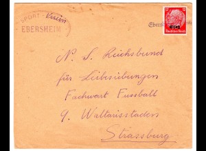 Dt. Besetzung Elsaß; Bedarfsbrief mit Notstempel "Ebersheim"