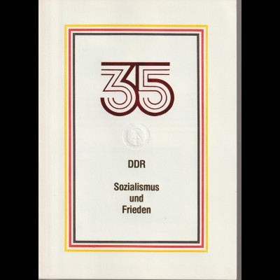 DDR-Gedenkblatt: 35 Jahre DDR (Sozialismus und Frieden)